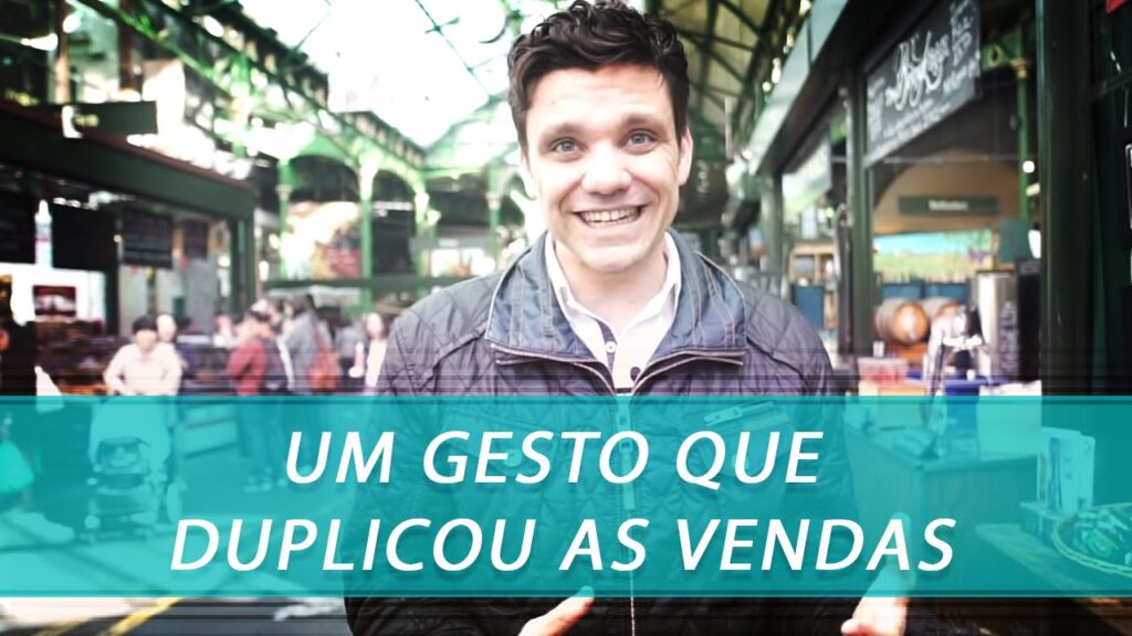 Um Simples Gesto que Gerou o Dobro de Vendas.