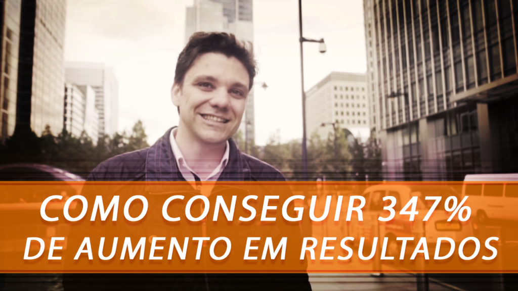 347% mais Resultado em Uma Campanha com Essa Simples Ação