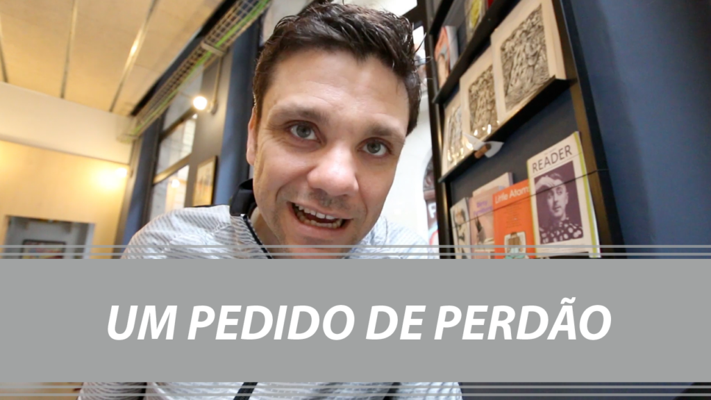 Um Pedido de Perdão