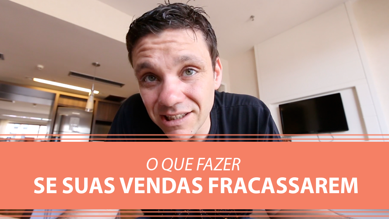 Saiba o que fazer se suas vendas fracassarem