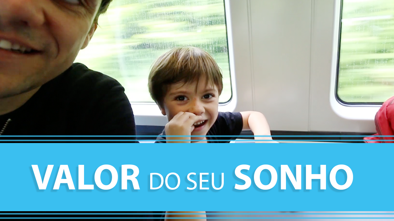 Qual o Valor do seu Sonho?