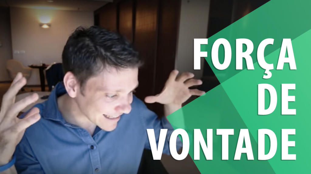 3 Dicas para Aumentar sua Força de Vontade