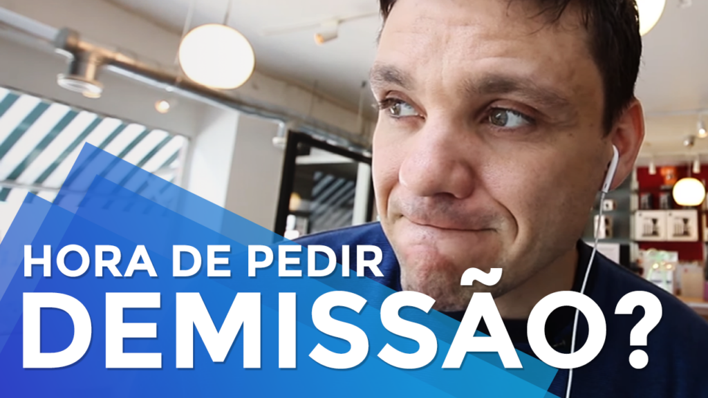 Como Saber a Hora de Pedir Demissão?