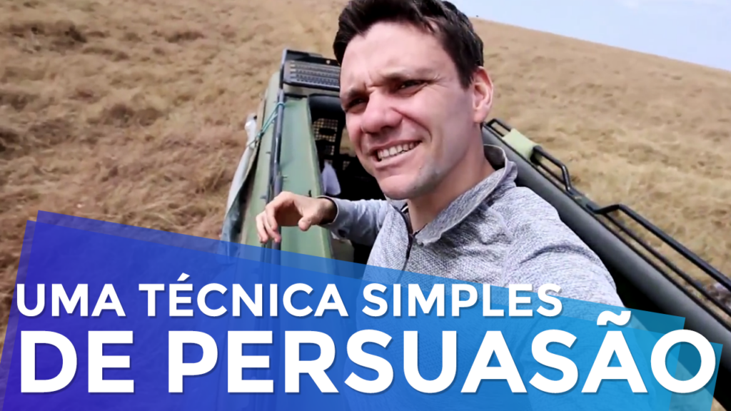 Uma Técnica Inacreditavelmente Simples de Persuasão