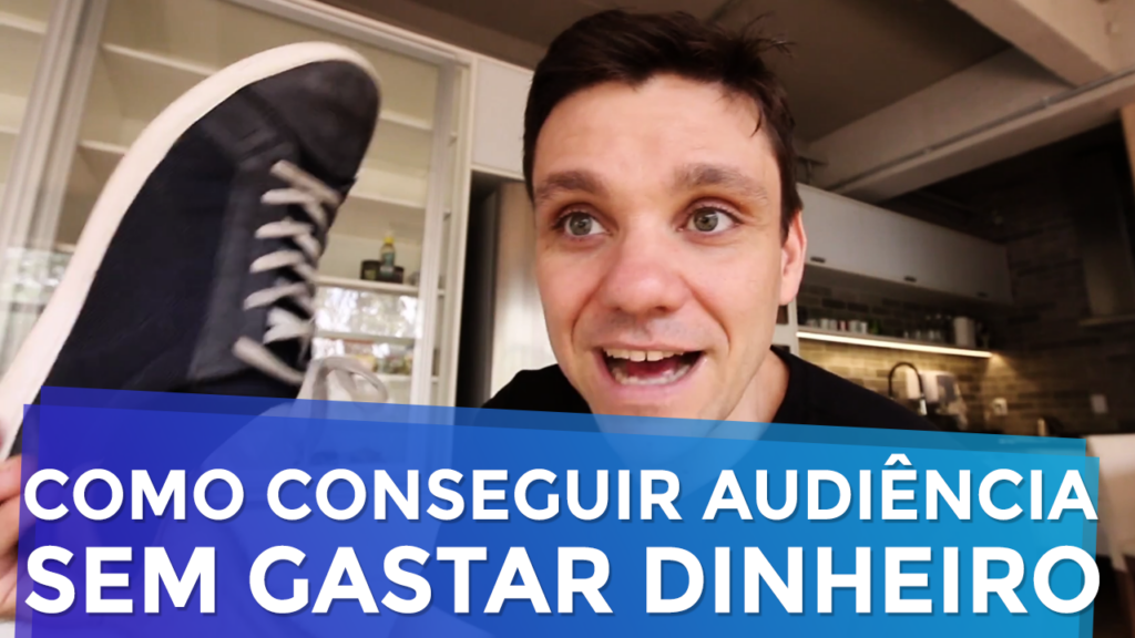 Marketing Digital: Como Conseguir Audiência sem Gastar Dinheiro?