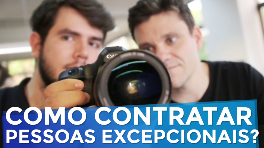 Como Contratar Pessoas Excepcionais