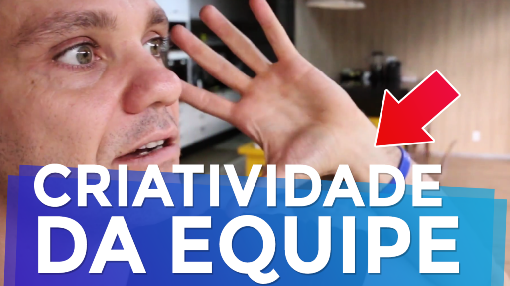 1 Forma Eficaz para Aprimorar a Criatividade da sua Equipe