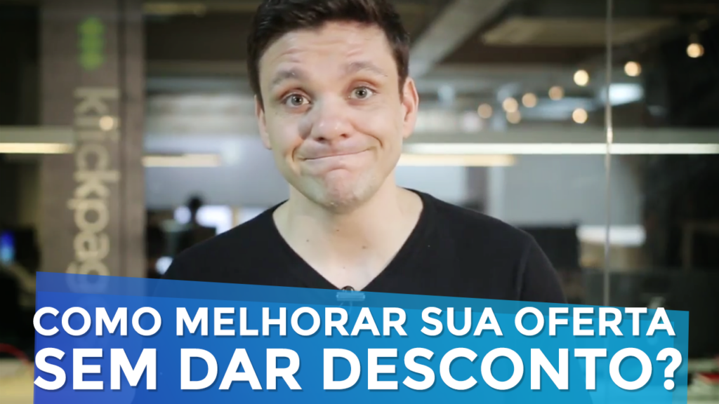 Como Melhorar Sua Oferta Sem Dar Desconto