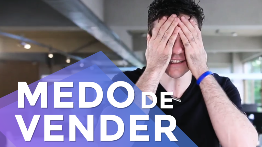Como Perder o Medo de Vender