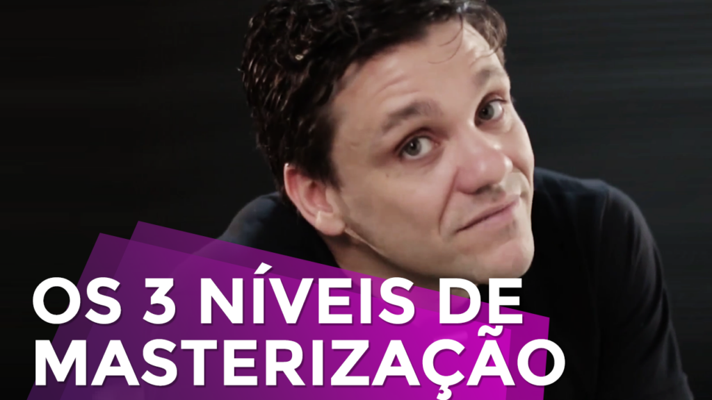 Os 3 Níveis de Masterização do Marketing Digital
