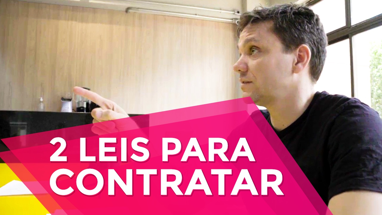 2 Leis Importantes Para Realizar Contratações