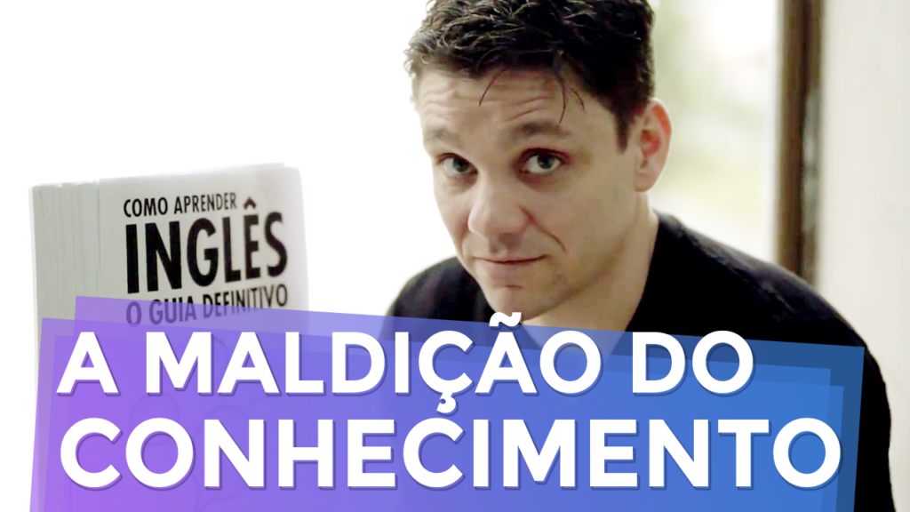 O Grande Problema da Maldição do Conhecimento