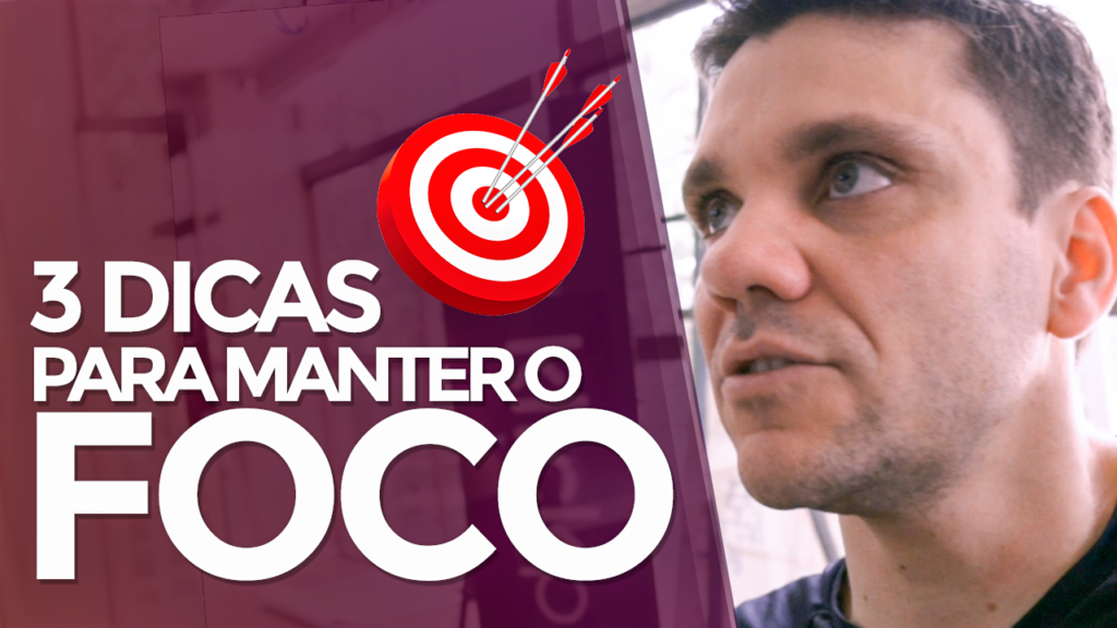 3 Técnicas Que Eu Utilizo Para Manter O Foco