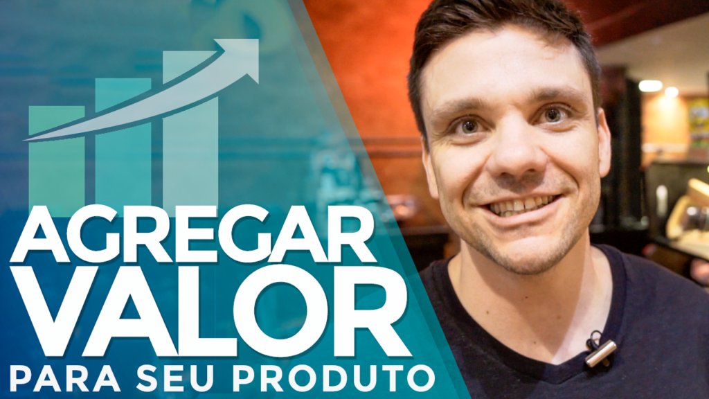 Uma Dica para Aumentar o Valor Percebido do seu Produto