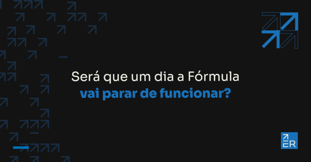A Fórmula de Lançamento vai ficar manjada?