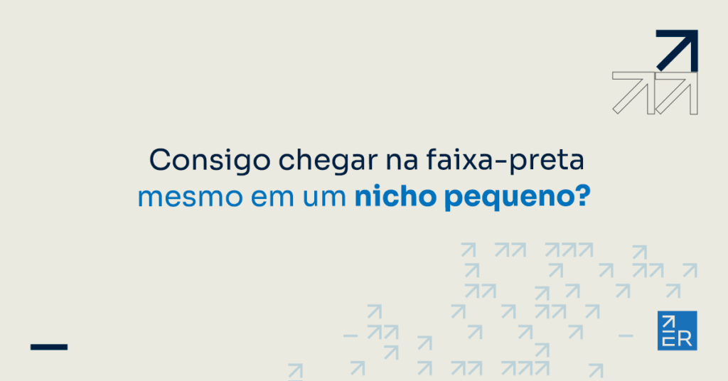 4 dicas pra escalar seu negócio mesmo em um nicho pequeno